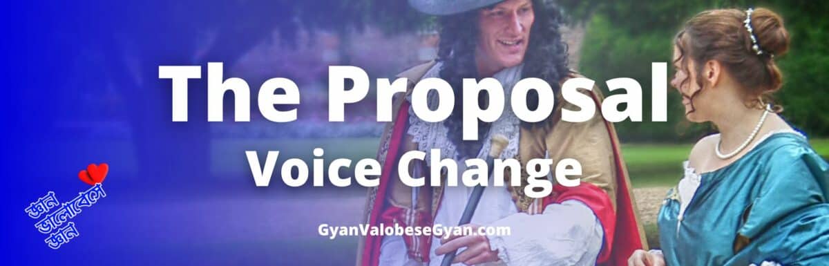 The Proposal Class 12 Voice Change । Important Textual Grammar for Higher Secondary Examination